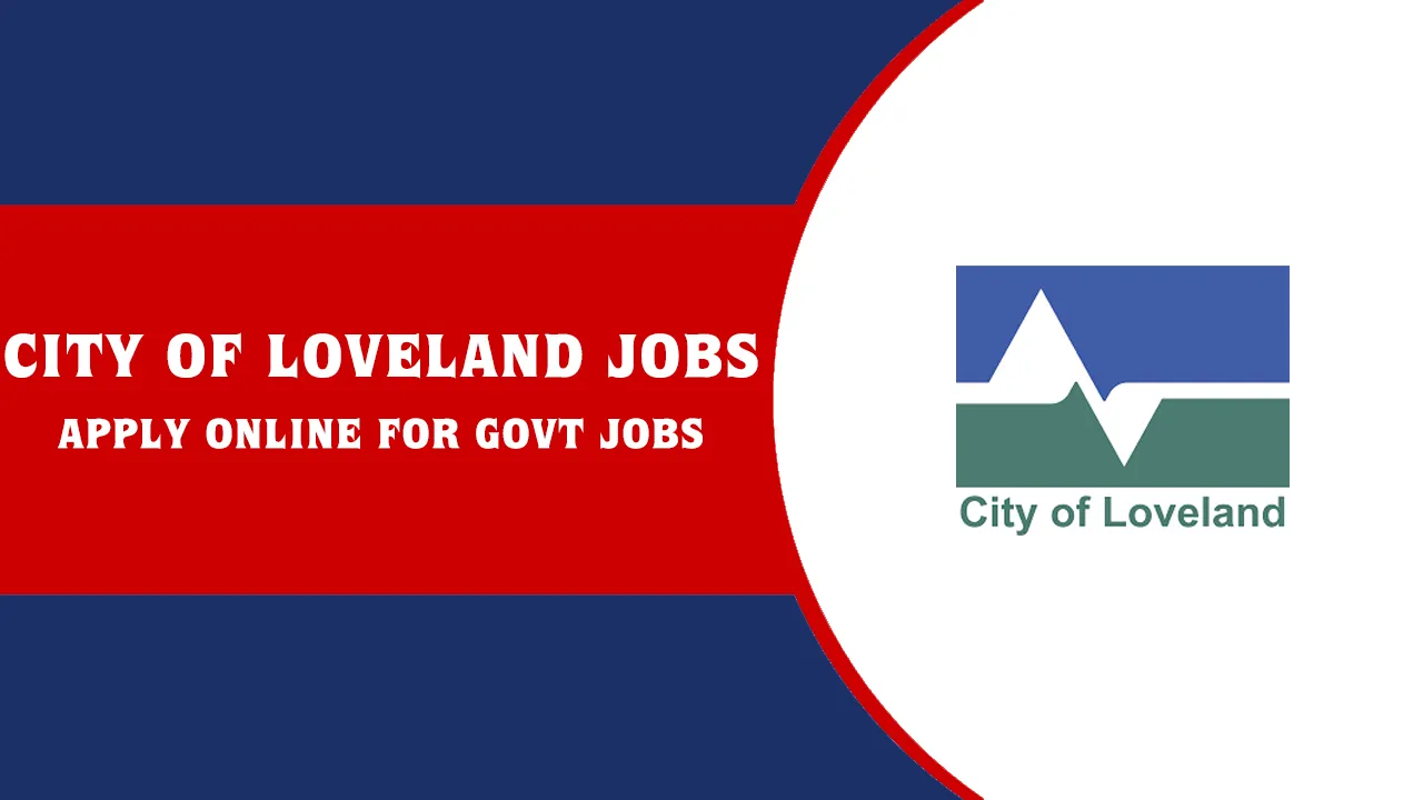 city of loveland jobs application 